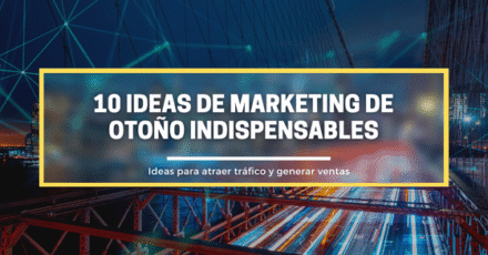Ideas de marketing para otoño