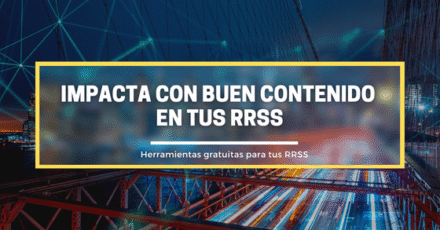 Contenido y herramientas para RRSS