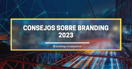 Consejos sobre branding 2023